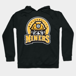 The Miners From Madisonville Hoodie